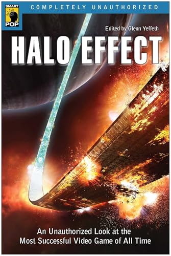 Halo Effect: An Unauthorized Look at the Most Successful Video Game of All Time