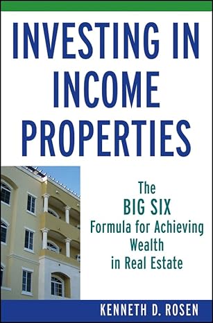 Investing in Income Properties: The Big Six Formula for Achieving Wealth in Real Estate book cover