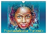 Psychedelische Portraits (Wandkalender 2023 DIN A4 quer), Calvendo Monatskalender