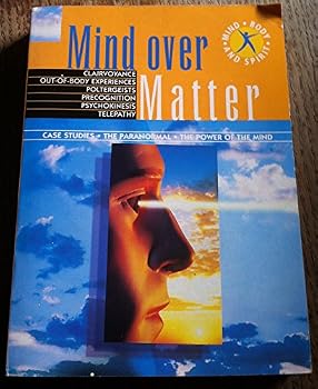 Mind Over Matter