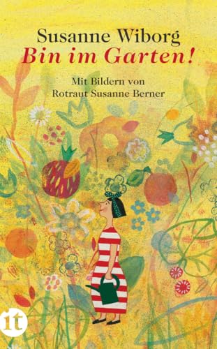Bin im Garten! (insel taschenbuch)