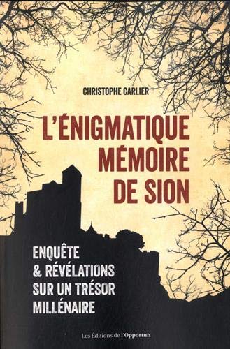 Télécharger L'énigmatique mémoire de Sion Gratuit