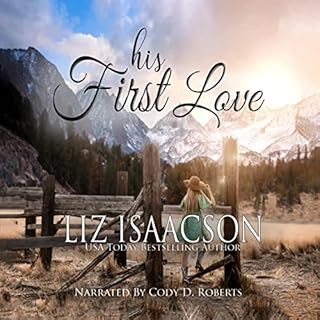 His First Love Audiolibro Por Liz Isaacson arte de portada