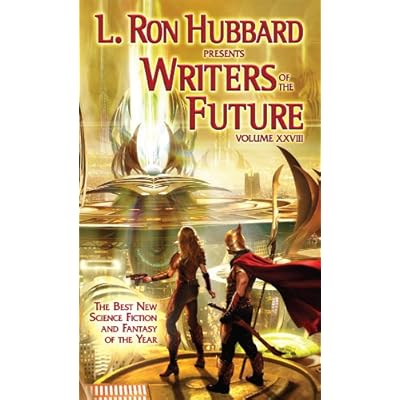 L. Ron Hubbard Presents Writers of the Future Volume 28