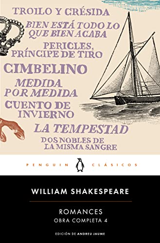 Romances (Obra completa Shakespeare 4) (Penguin Clásicos)