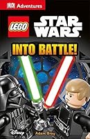 DK Adventures: LEGO Star Wars: Into Battle! 1465435344 Book Cover