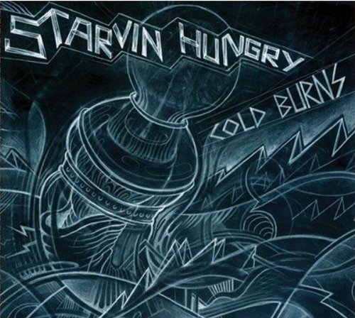 Cold Burns [Audio CD] Starvin Hungry