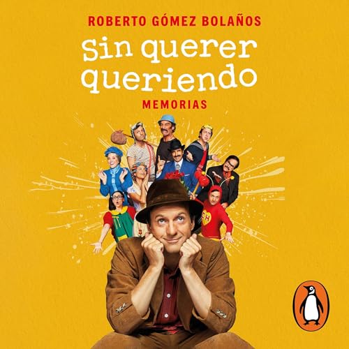Roberto Gómez Bolaños - Sin querer queriendo episode artwork