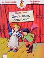 Zeig's ihnen, Anna-Lena! 3401073974 Book Cover
