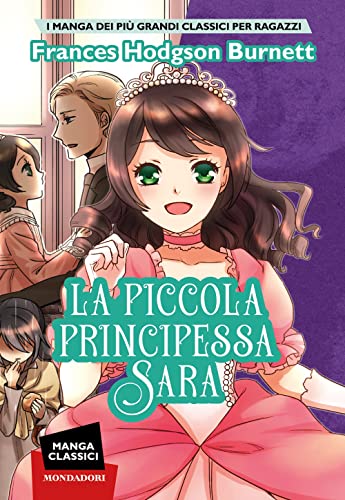 La piccola principessa Sara. Manga class