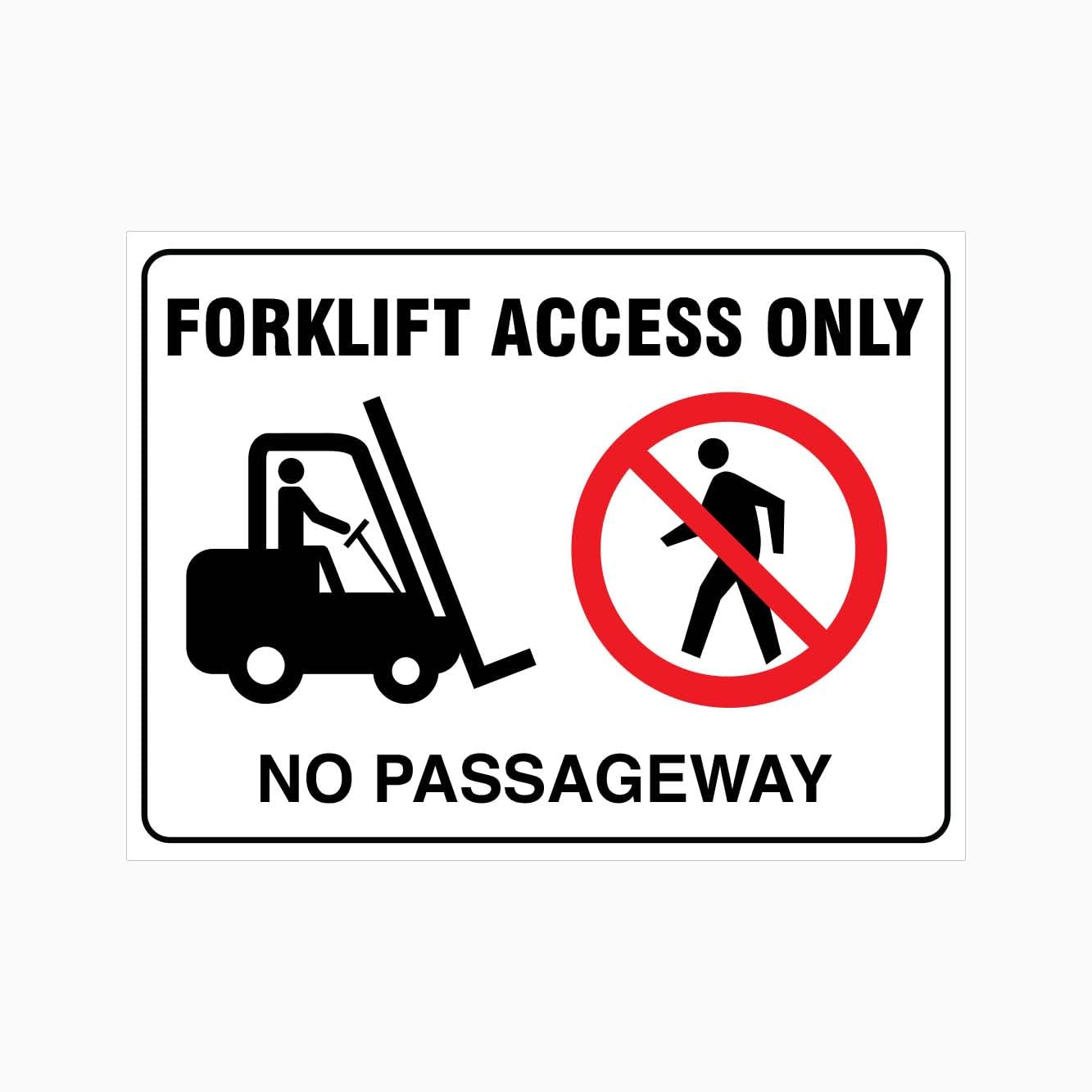 Forklift Access Only No Passage Sign L9112, 12x8 Inch Metal Tin Sign, Industrial Area Rule Sign