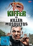 Kiffer vs. Killer Mosquitos