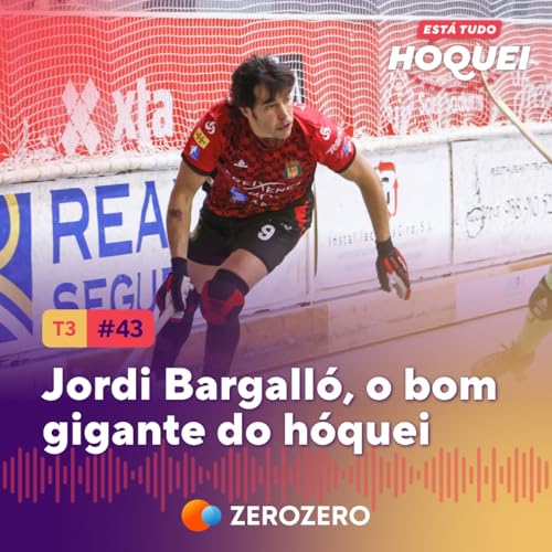 『T3, Ep. 43 | Jordi Bargalló, o bom gigante do hóquei』のカバーアート