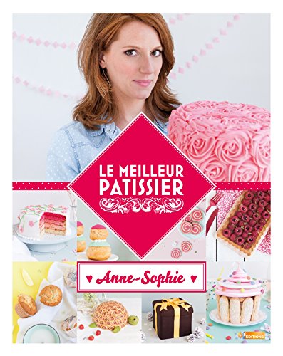Gagnant le meilleur pâtissier Saison 3 PDF