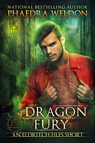 Dragon Fury (The Eldritch Files Book 0)