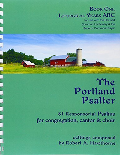 The Portland Psalter Book One: Liturgical Years ABC by Robert A. Hawthorne (2000-01-01)