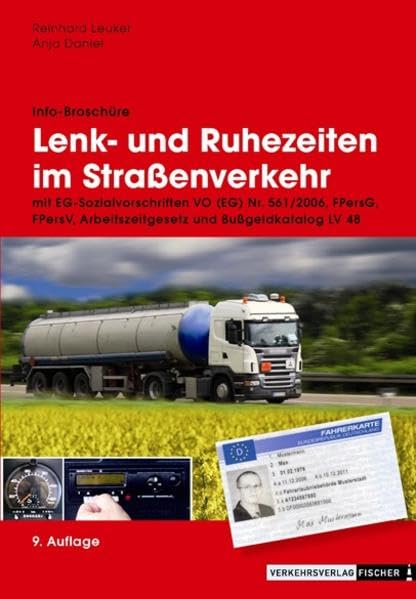 Lenk- und Ruhezeiten im Strassenverkehr: Info-Broschüre - 9. Auflage 2012