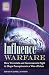 Influence Warfare: How Terrorists and Governments Fight to Shape Perceptions in a War of Ideas (Praeger Security International)