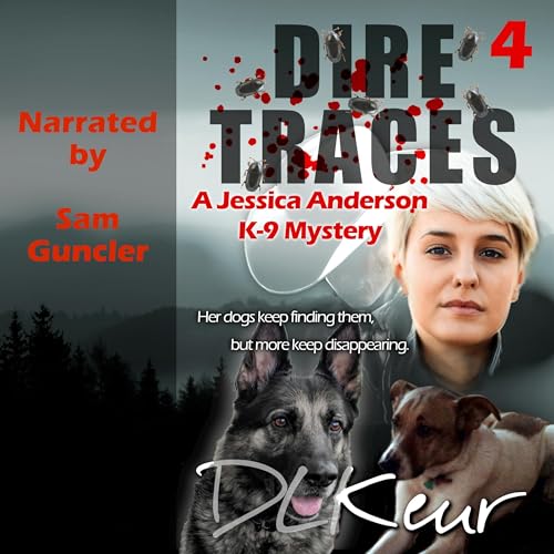 Dire Traces: A Jessica Anderson K-9 Mystery Audiolivro Por D. L. Keur capa
