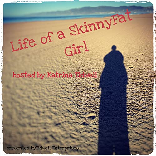 Page de couverture de Life of a SkinnyFat Girl