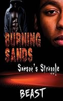 Burning Sands: Samson's Struggle 1517108934 Book Cover