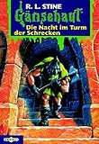  Gänsehaut / Die Nacht im Turm der Schrecken: Gänsehaut Band 12