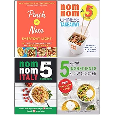 Pinch of Nom Everyday Light [Hardcover], Nom Nom Chinese Takeaway In 5 Ingredients, Nom Nom Italy In 5 Ingredients, 5 Simple Ingredients Slow Cooker 4 Books Collection Set