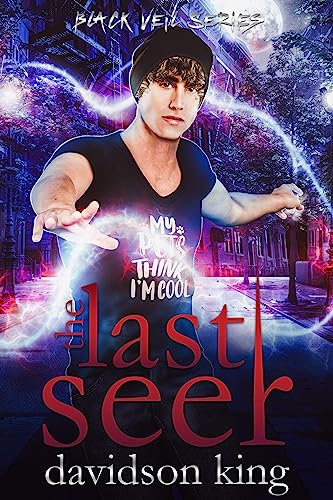 The Last Seer (Black Veil Series Book 3)