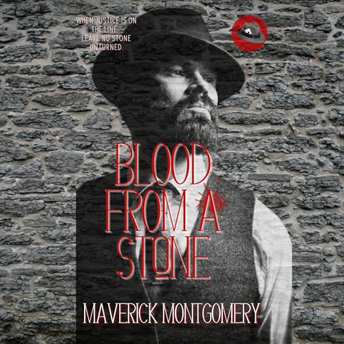 Blood from a Stone Audiobook By Maverick Montgomery cover art