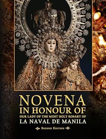 Novena in Honour of Our Lady of the Most Holy Rosary of La Naval de ...