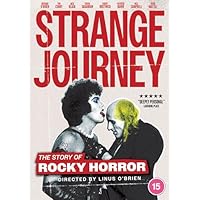 Strange Journey: The Story of Rocky Horror
