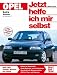Produktbild Opel Astra F (Jetzt helfe ich mir selbst)
