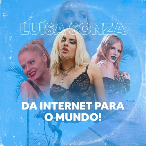 『FAIXA 2 - Luísa Sonza: da internet para o mundo!』のカバーアート