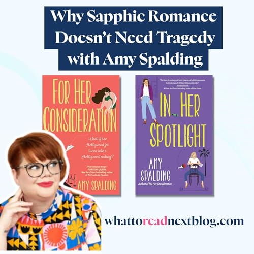 A Love Letter to Sapphic Romance and Live Theater with Amy Spalding | Celebrity RomCom