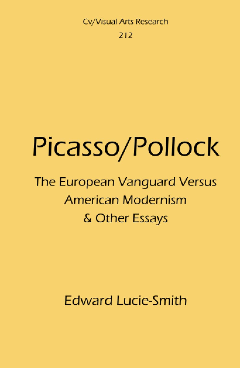 Livre Picasso Pollock comprendre l'évolution de l'art moderne face au cubisme américain