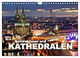  Gotteshäuser und Kathedralen (Wandkalender 2023 DIN A4 quer): 12 faszinierende deutsche Gotteshäuser und Kathedralen in einem Kalender vom ... (Monatskalender, 14 Seiten ) (CALVENDO Orte)