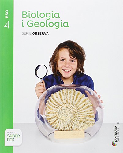 Portada de Biologia i Geologia 4º ESO Saber Fer Catala Serie Observa Ed 2016