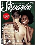  Séparée No. 27: selbstbewusst und sinnlich