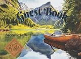  Guest Book Welcome To Our Home!: Cabin Guestbook; Lake Guest Book; Vacation Home Guest Book; Mountain Lodge; Famous Quotes and Welcoming Sayings