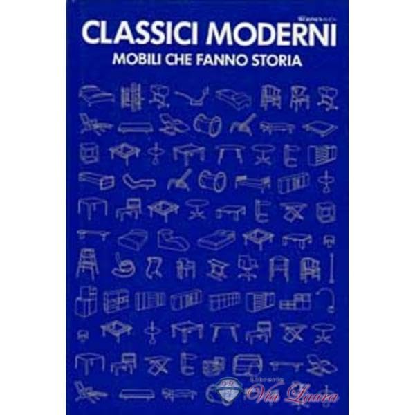  Classici moderni. I mobili che fanno storia