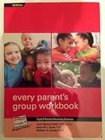 Every Parent's Group Workbook Triple P Positive Parenting Solutions 1921234628 Book Cover
