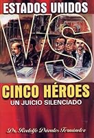 Estados Unidos vs. Cinco héroes 9592112754 Book Cover