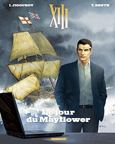 Télécharger XIII - tome 20 - Le jour du Mayflower Livre PDF Gratuit