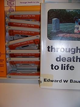 Through death to life: A study guide for the film and TV. course