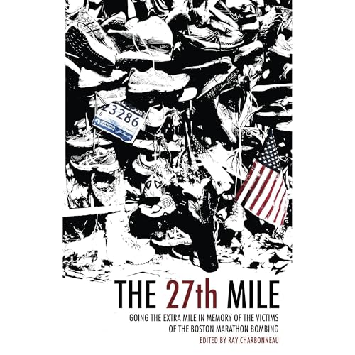 The 27th Mile Audiolibro Por Amby Burfoot, Lawrence Block, Ben Tanzer, Kathrine Switzer, Hal Higdon, Joe Henderson, Jeff Galloway, Mark Remy, Ray Charbonneau arte de portada