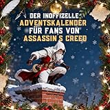  Der inoffizielle Adventskalender für Fans von Assassin´s Creed