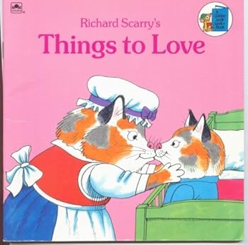 Paperback Richard Scarry's Things to Love (Look-Look) Book