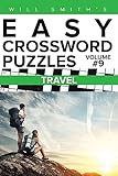 Will Smith Easy Crossword Puzzles-Travel ( Volume 9) (The Lite & Unique Jumbo Crossword Puzzle Series)