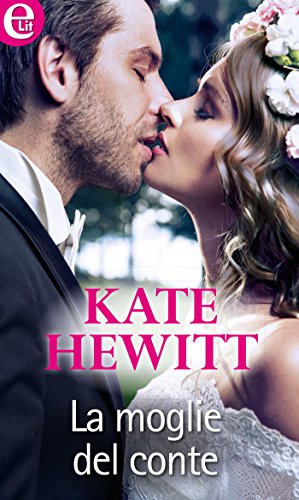 Kate Hewitt - La moglie del conte (2015)