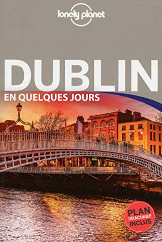 Dublin en quelques jours: Avec un plan détachable
